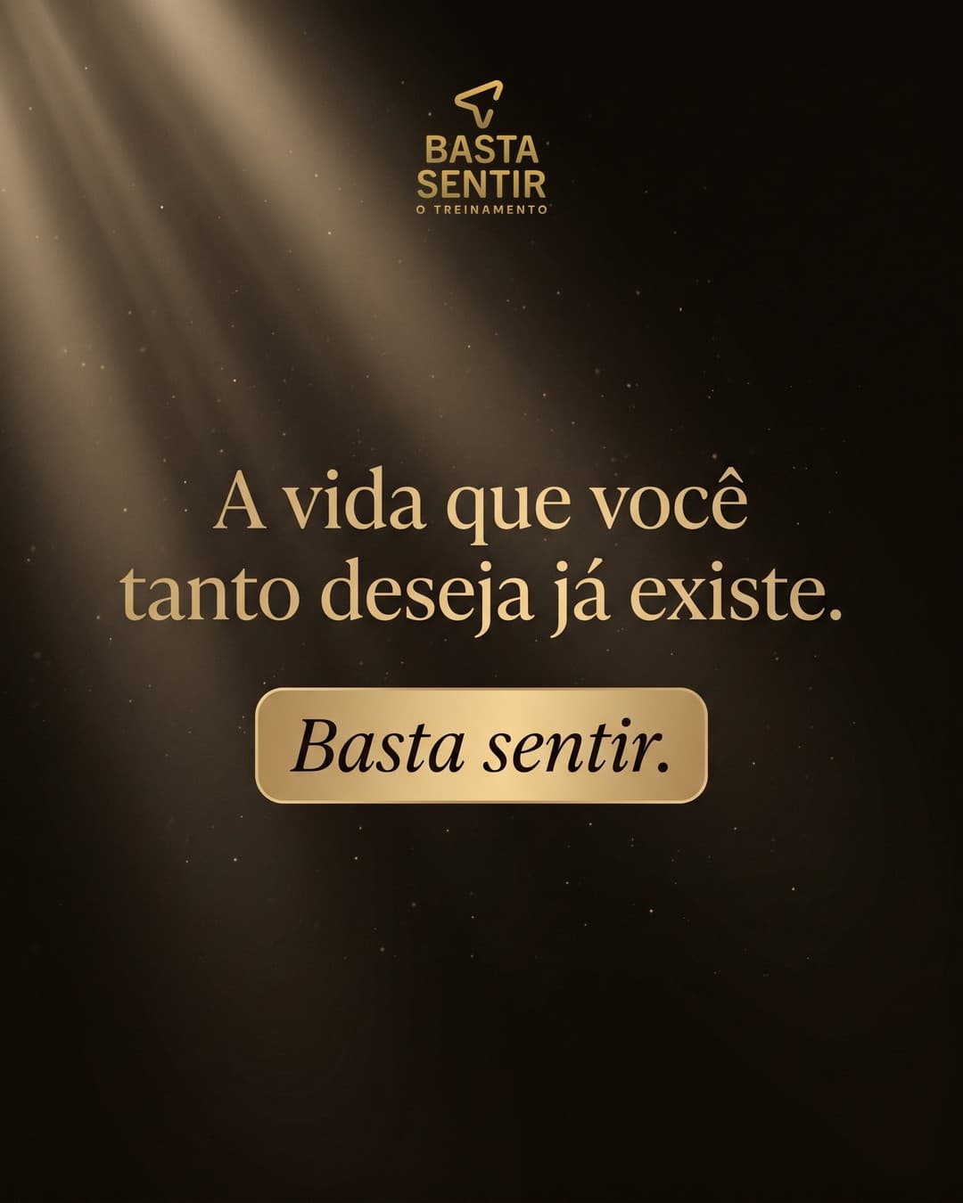 Basta Sentir ad creative, July 2026