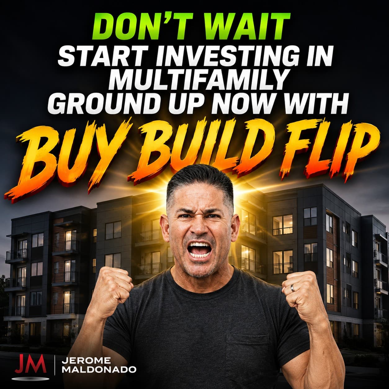 Jerome Maldonado Build Wealth ad creative, July 2026